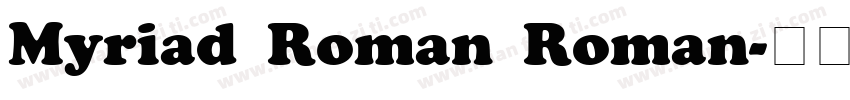 Myriad Roman Roman字体转换